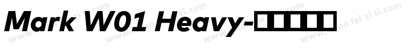 Mark W01 Heavy字体转换